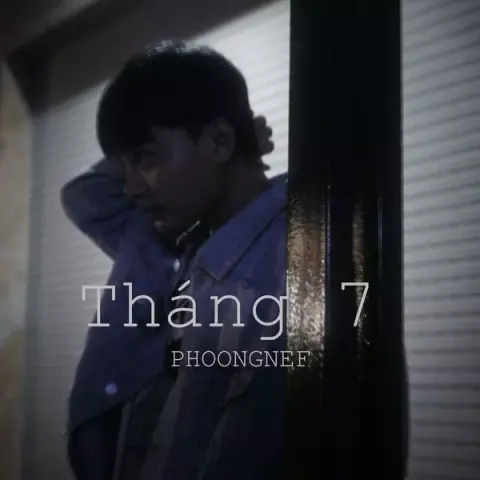 PHOONGNEF – Tháng 7 cover