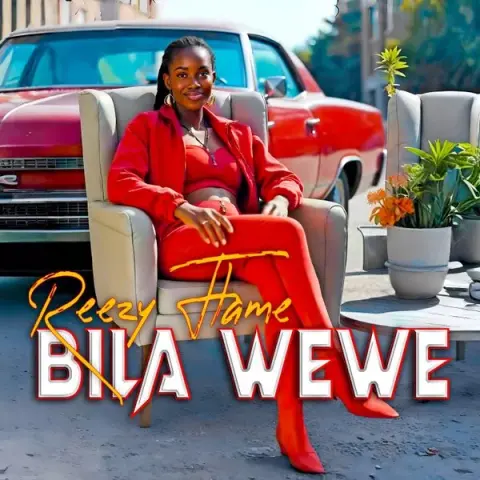 Reezy Flame – Bila Wewe cover