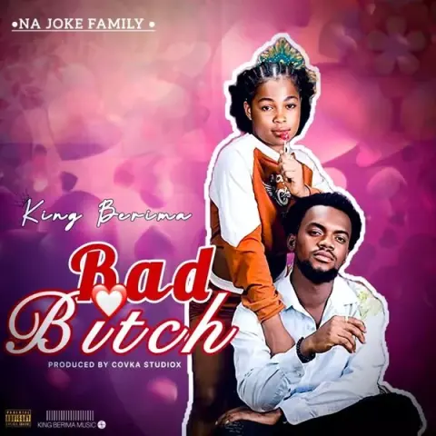 King Berima – Bad bitch cover