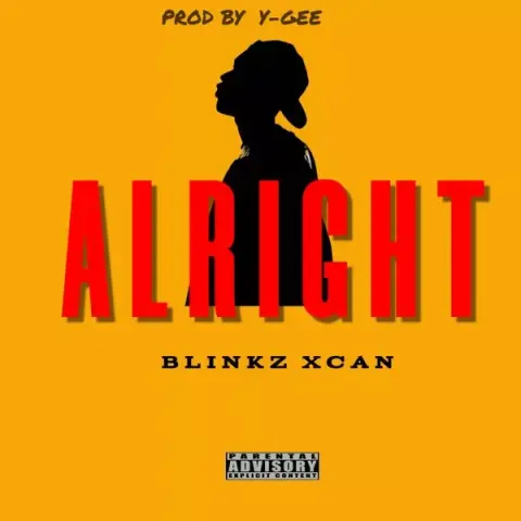 Blinkz Xcan – Alright cover